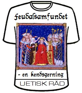 Feudalsamfundet - en kendsgerning